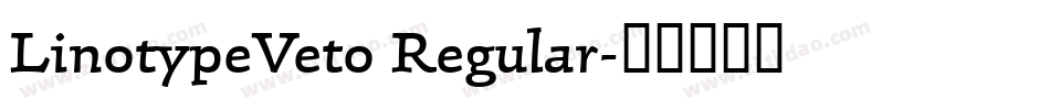 LinotypeVeto Regular字体转换